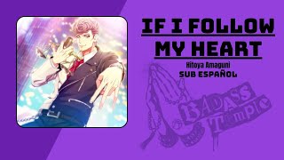 If i Follow My Heart - Hitoya Amaguni Hypnosis Mic [SUB ESP]