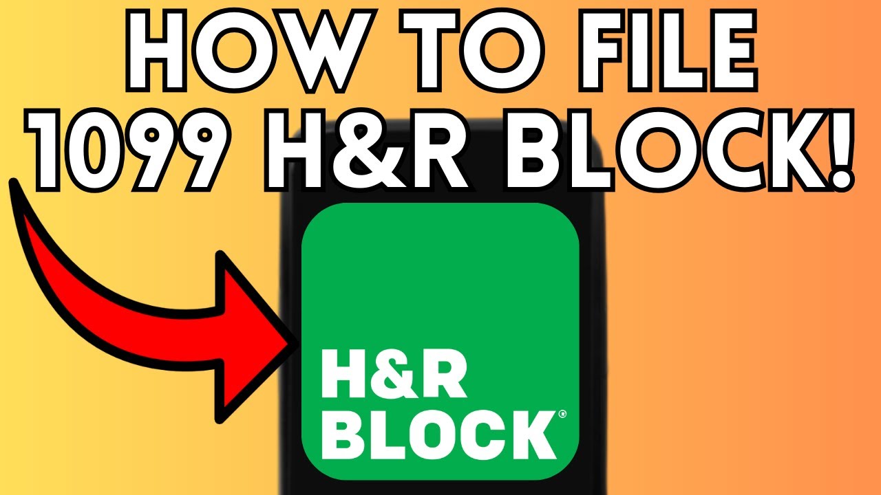 How To File 1099 H&R Block (Full Guide) 2025!