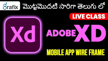 Adobe XD Live class Mobile APP Wireframe Design Part-1 | UX Design Telugu Tutorial in Grafix Vidya