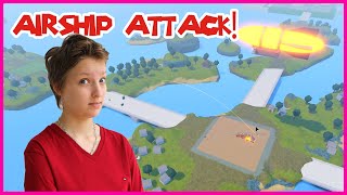 Attacking my Enemies with Airships!