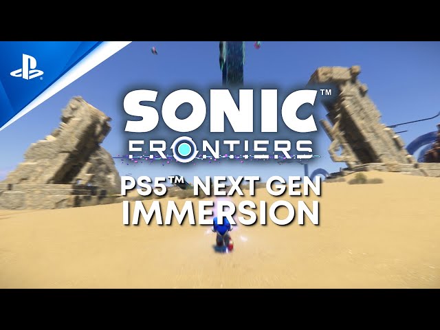 Sonic Frontiers - Next Gen Immersion Trailer