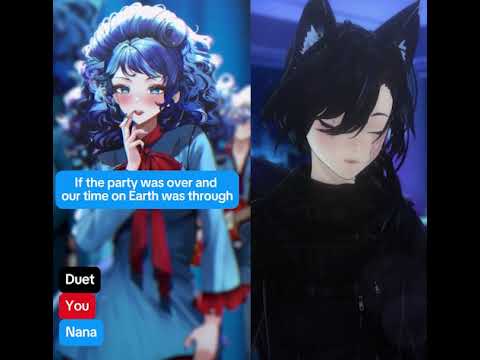 Evolite attempts Die With a Smile Duet Hosted by @nanaasteria