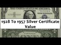 How Much Are Silver Certificates Worth From 1928 To 1957? Are They Rare?