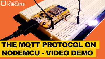 Introduction to the MQTT Protocol on NodeMCU - video demo