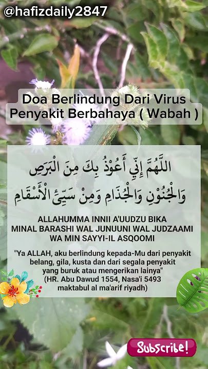 Doa Berlindung Dari Virus Penyakit Berbahaya ( Wabah ) #doa #doamustajab #virus #wabahpenyakit