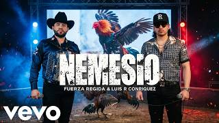 Fuerza Regida, Luis R Conriquez - Nemesio Video Oficial