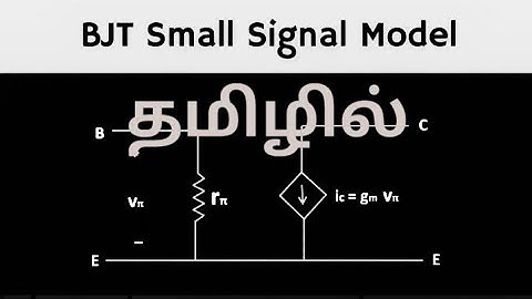 Hybrid π model of transistor in tamil | BJT - Small Signal Model Explained | Minnatro