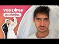 Episode 162  vos pires mariages