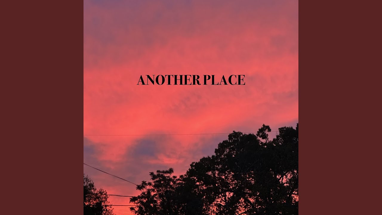 Watch Another Place on YouTube Watch Another Place on YouTube