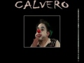 Calvero - Intro