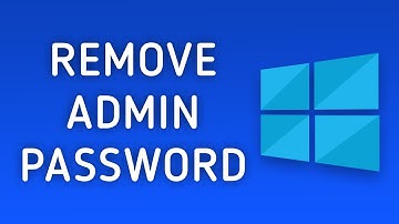How to Remove Administrator Password in Windows 10