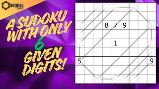 A Sudoku With Only 6 Given Digits?!