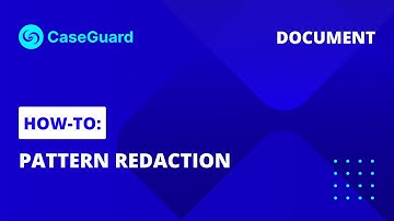 How to Perform Pattern Redaction (using Regex) on any Text in Documents | CaseGuard Studio
