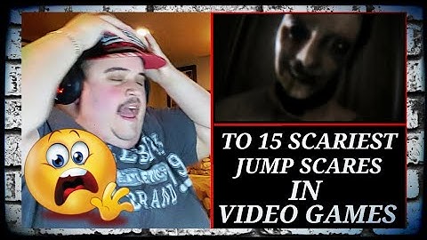 Top 15 SCARIEST Jump Scares In Video Games [REACTION!!!]