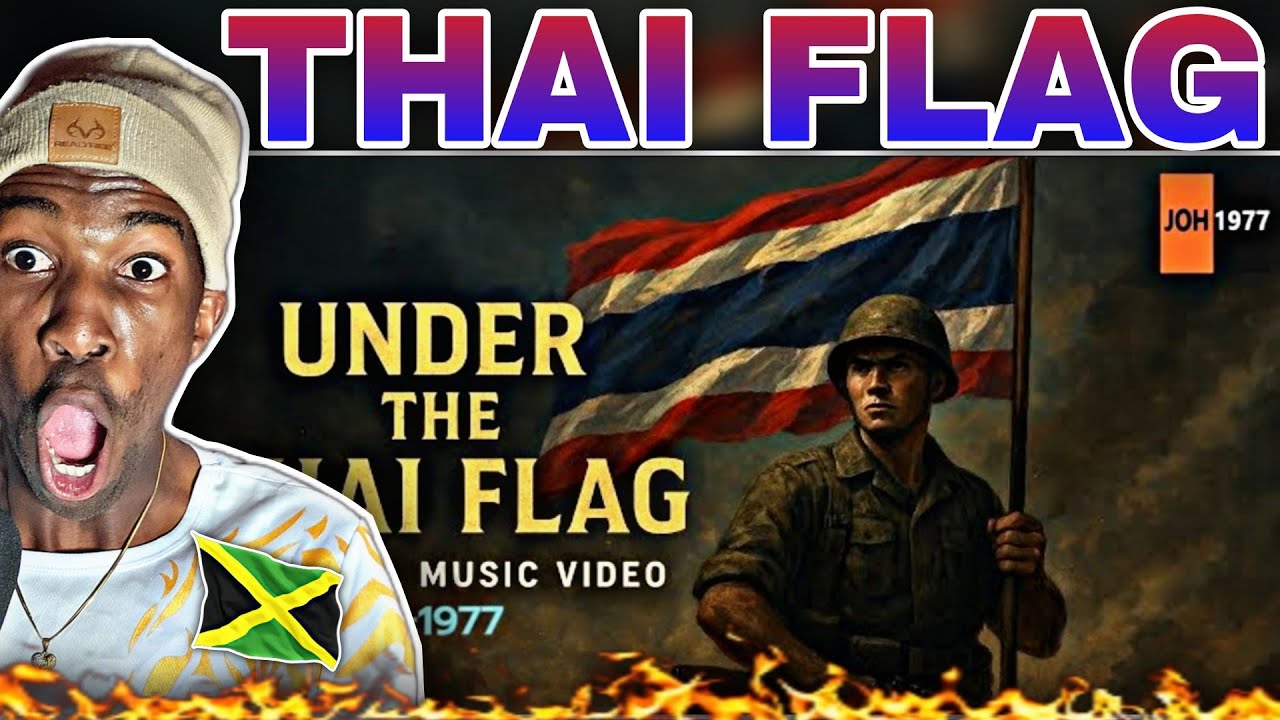Under The Thai Flag (Official Music Video) | JOH1977 | โจ๊ะ1977 |เพลงใหม่ 2025 | JAMAICAN REACTS 🍻🇯🇲