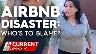 Airbnb Disaster leaves family homeless | A Current Affair