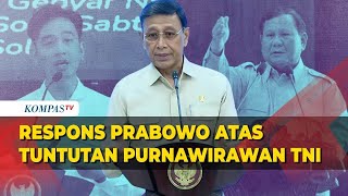Wiranto Ungkap Sikap Prabowo atas Tuntutan Purnawirawan TNI Copot Gibran