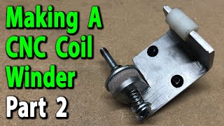 Making A CNC Pickup Coil Winder Part 2