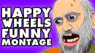 Happy Wheels Funny Montage #1!