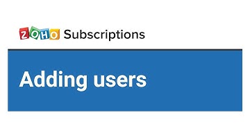 Adding users to your organization | Zoho Subscriptions