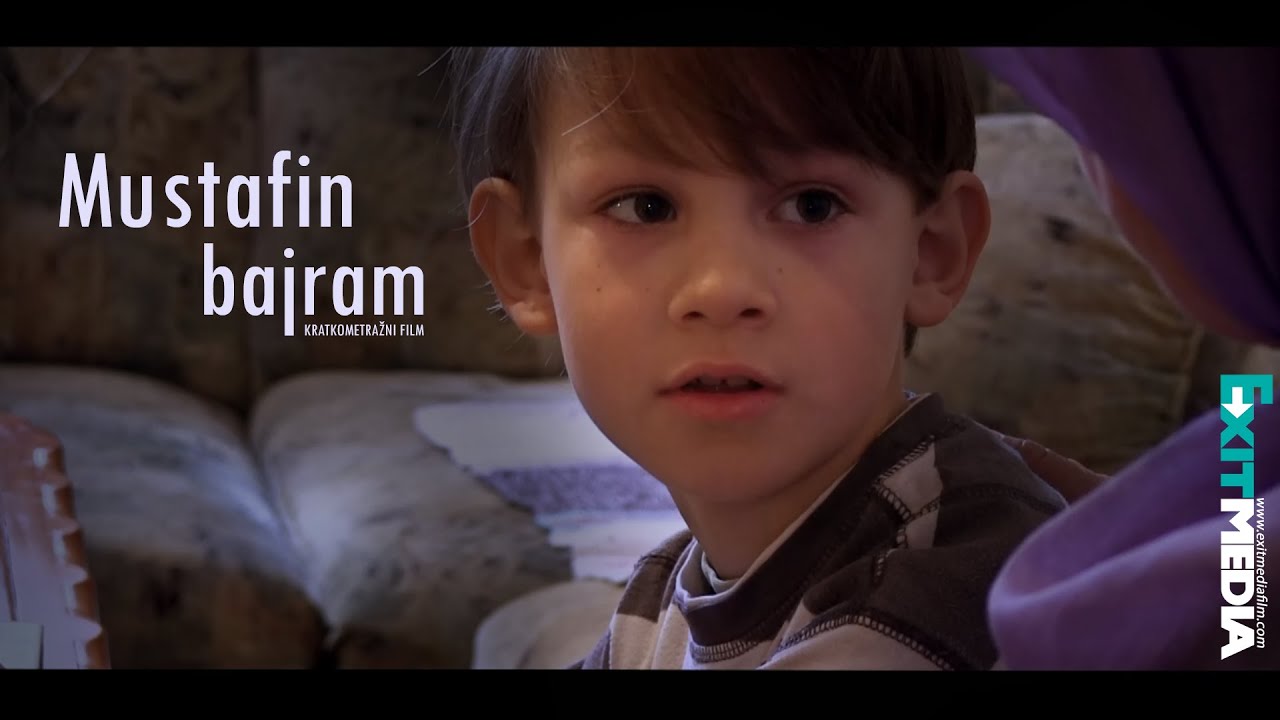 Kratkometrazni film: Mustafin Bajram - www.exitmediafilm.com