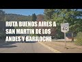 Ruta Buenos Aires - San Martín de los Andes - Bariloche