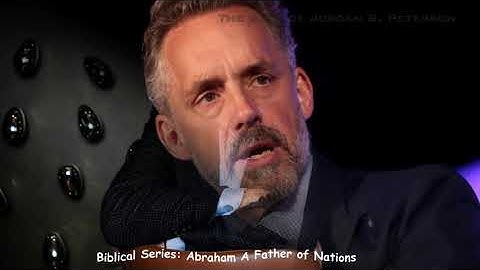 Jordan B. Peterson - Biblical Series: Abraham A Father of Nations Pt.1