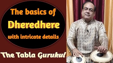 Dheredhere kaida with all the details of it. Best Tabla lessons. Tutorial #24