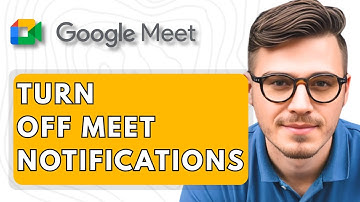 How To Turn Off Google Meet Notifications [2025 Guide]