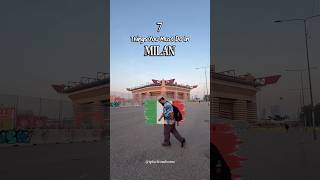 7 Things You Must Do In Milan