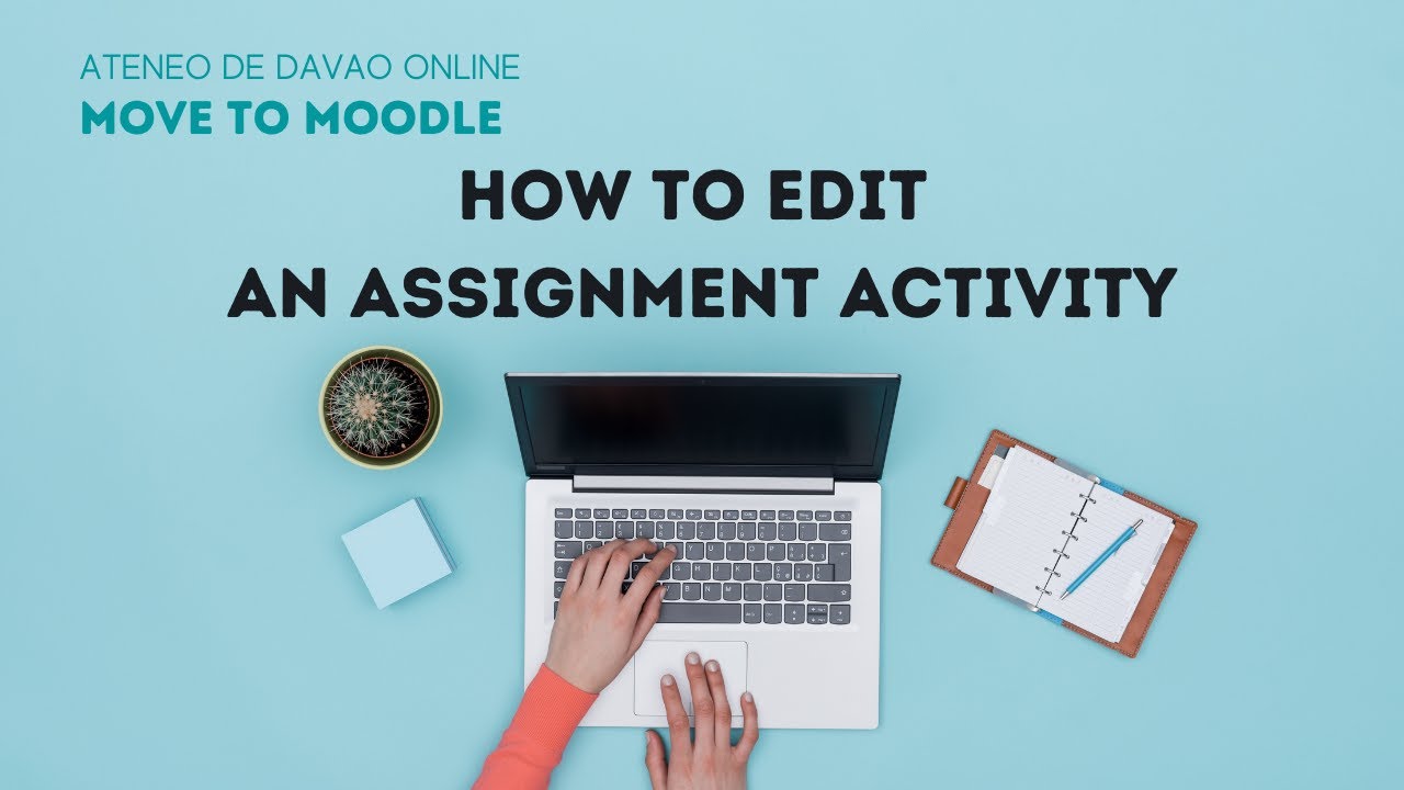 How to edit a assignment activity in Moodle (Daigler) - YouTube