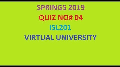 ISL201|| QUIZ 4||SPRING 2019