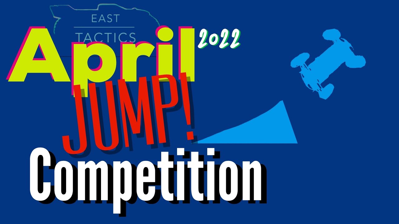 East Tactics - April 2022 Jump Competition Announcement!