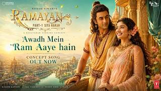 Ramayana : Song| Awadh Mein Ram Aaye Hain| Bhajan Clubbing |ranbir Kapoor|yash As Ravan|sai Pallavi