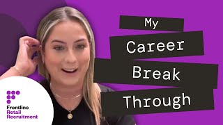 My Career Breakthrough with Frontline Retail