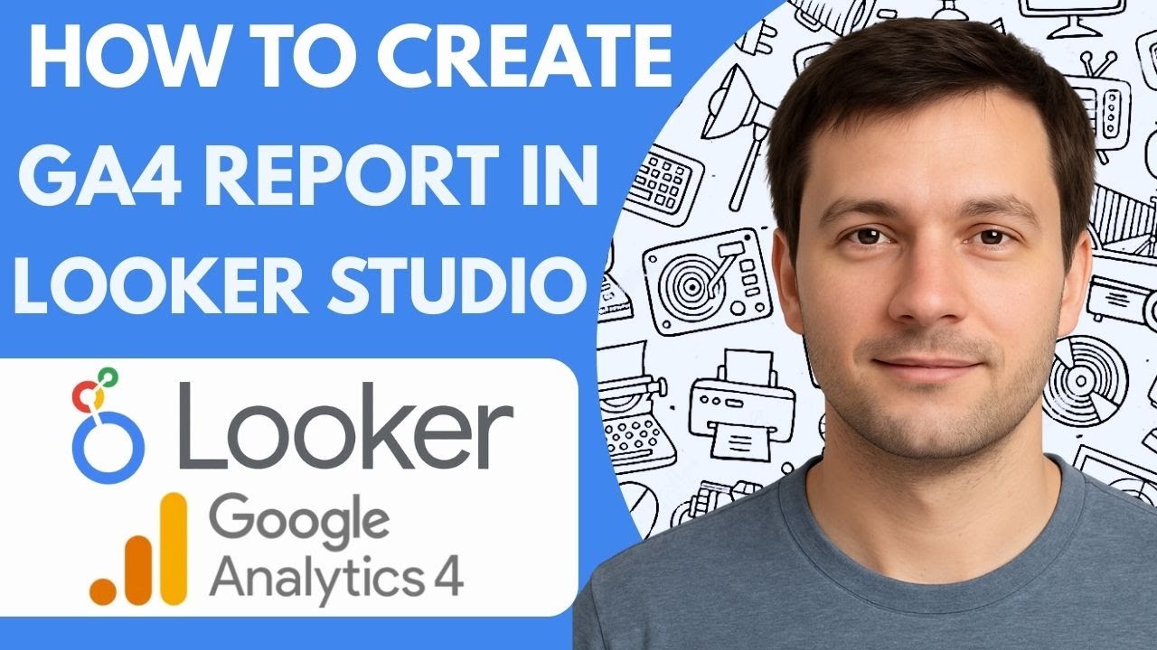 How to create a GA4 report in Looker Studio Full Guide 2026 Step by ...