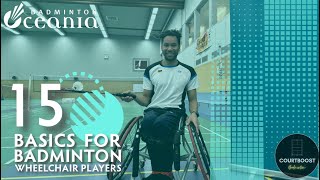 Mobility | 15 Basics for Para Badminton Wheelchair Players