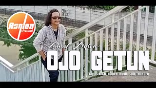 OJO GETUN ~ ZAINAL ASQIEN | Pop Jawa Terbaru | Asqien Official Channel