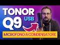 Audio PRO e prezzo basso: Tonor Q9, il miglior microfono USB a condensatore ECONOMICO