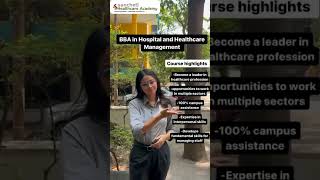 Shape Your Future in Healthcare: BBA in Hospitals &amp; Healthcare Management.