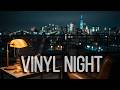 Urban Rooftop Vinyl Jazz 🎷 Vintage Night Vibes for Relaxing &amp; Focus
