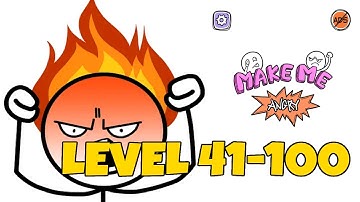 Make Me Angry: can you ?  Level 41-100 Walkthrough
