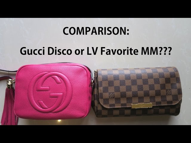 Help Louis Vuitton Favorite Mm Or Gucci Disco
