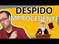 💰👍 DESPIDO IMPROCEDENTE, Qué es, Quién lo declara,  Indemnización, paro, salarios tramitación  👷‍♂️