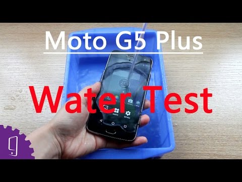 Moto G5 Plus Water Test