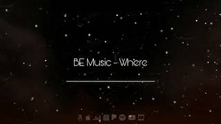 BE Music - Where