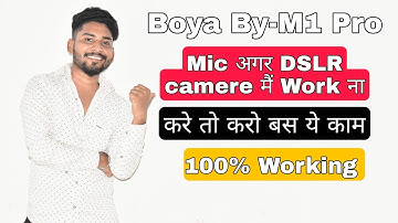 Boya By-M1 Pro Mic Not 😥Working in DSLR Camera || 100% Solution mic is working || Diljale 🔥 Bhai