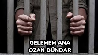 Gelemem Hapi̇steyi̇m Ana ...Ozan Dündar
