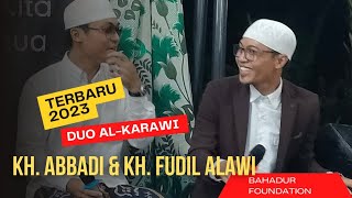 Duet Duo Al-Karawi Ya Man Qodhador || KH. Abadi & KH. Fudil Alwi