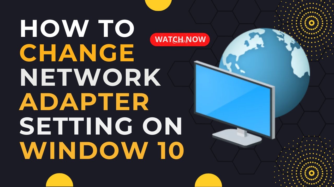 How To Change Network Adapter Settings On Windows Youtube